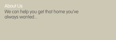 We can help you get that Park Home you've always wanted...